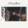 Afiq Adnan - Heather - Single
